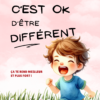c'est ok d'être différent livre enfant belle elaine