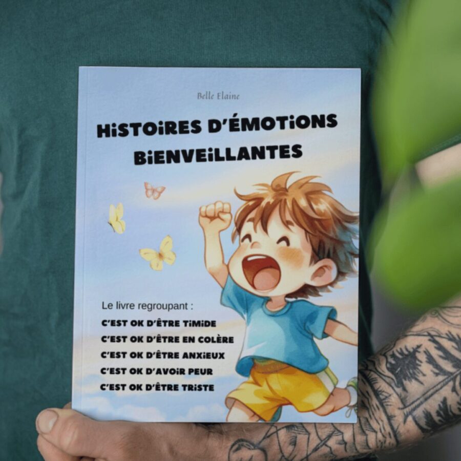 histoires d'émotions bienveillantes recueil livre enfant bébé gestion éducation belle elaine auteure jeunesse tout-petit gestion colère timidité anxiété