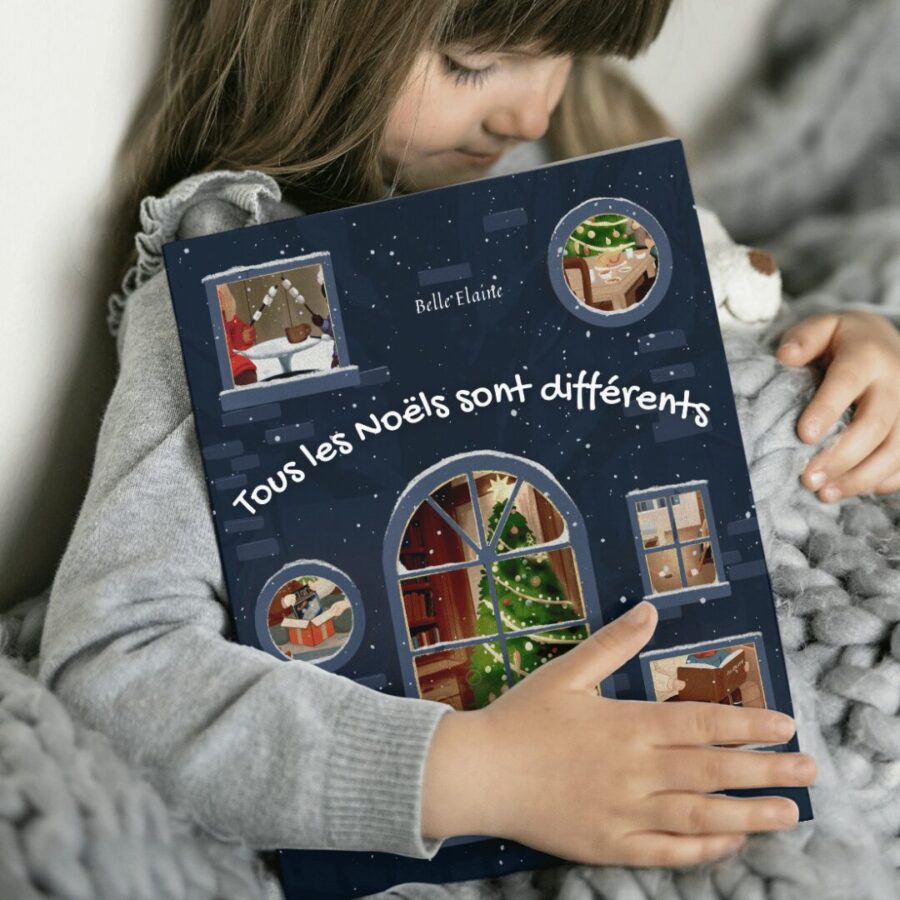 tous les Noëls sont différents livre enfant album jeunesse illustré bébé famille histoire réveillon type de familles monoparentale séparé recomposée fêter fête Belle Elaine Auteure décembre maman papa solo apprendre