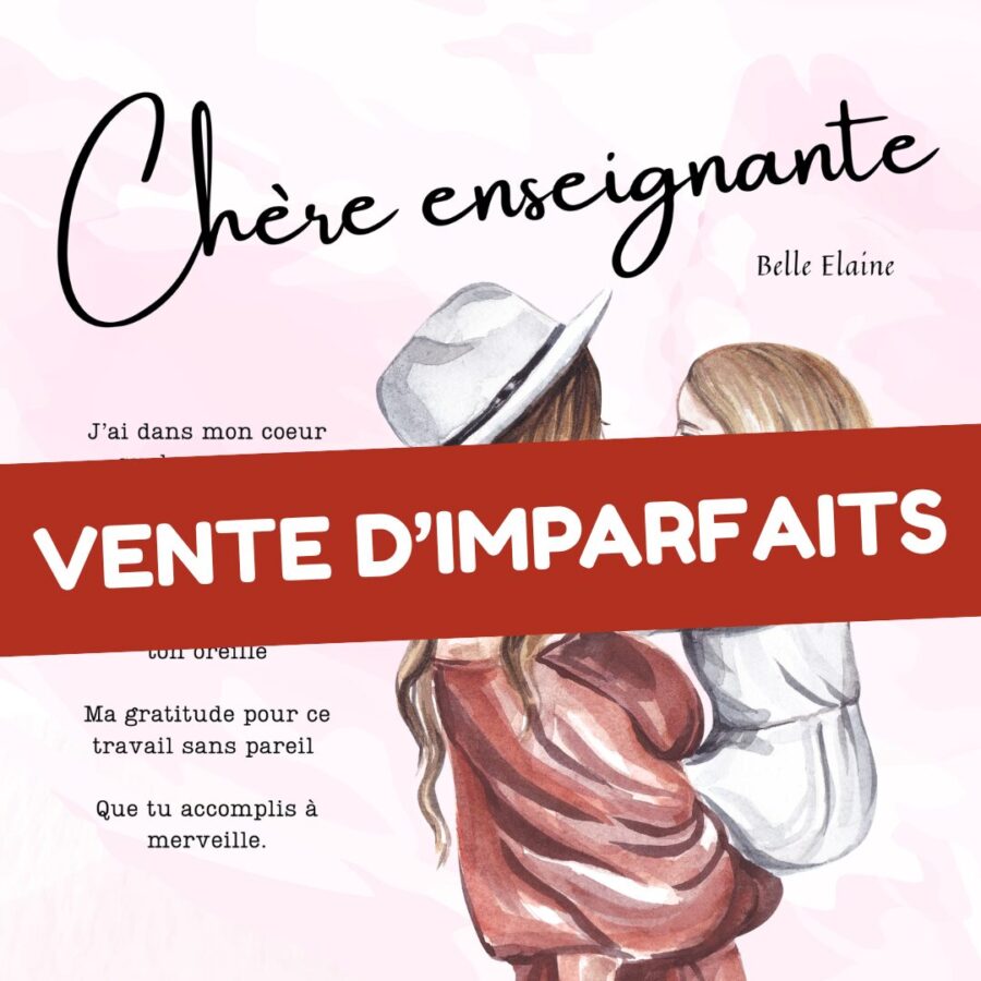 Chère Enseignante - LIVRES IMPARFAITS